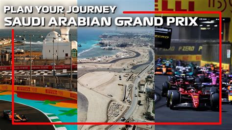 Planning Your Journey to Witness the Saudi Arabian Grand Prix